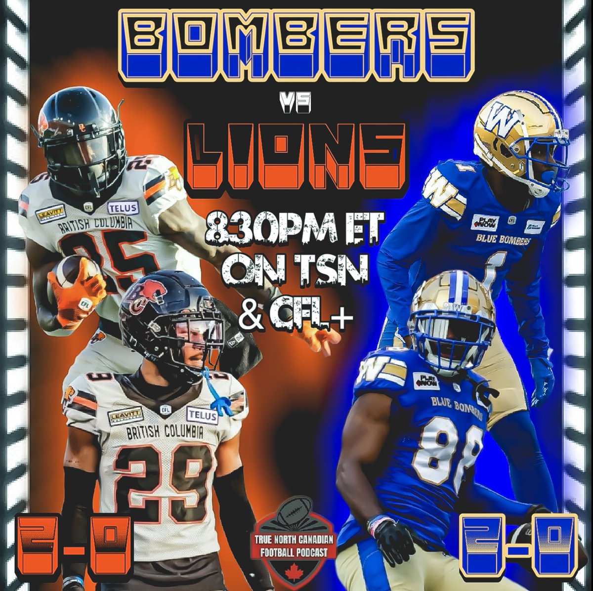 TrueNorthCFPod's tweet photo. Week 3 kicks off with two teams that are undefeated! Who do you think walks away 3-0? #BCLions #Bombers #ForTheW #Lions @ShowTimeSheed @DeatrickNichols @_Therealcoop @Smokee_4 #CFL #CFLGameday https://t.co/omluarsgXJ