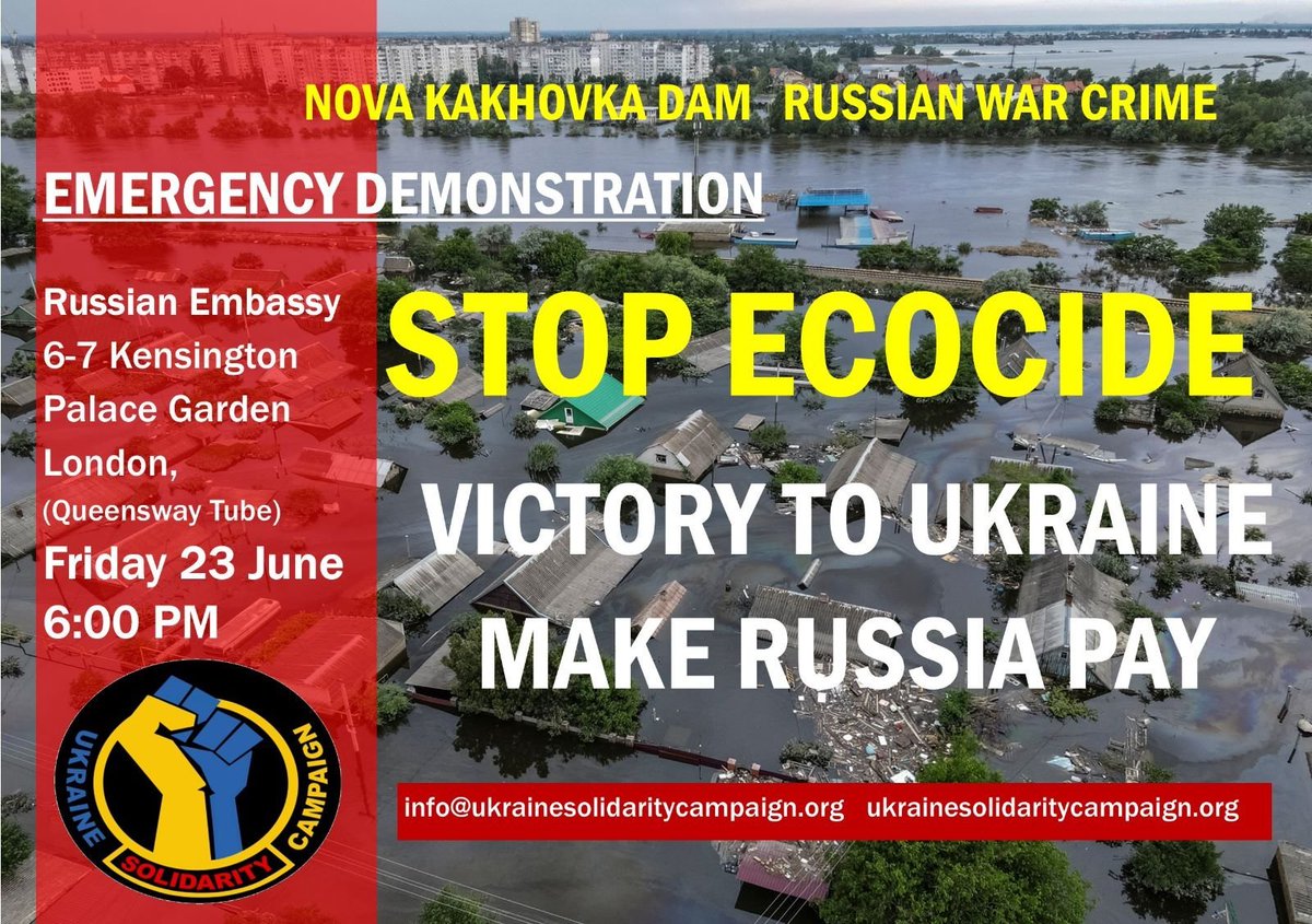 TOMORROW (Friday 23 June), join our demonstration at the Russian embassy in London to protest against the destruction of the #KakhovkaDam and Russia's ecocidal and genocidal war.

6-7pm, Russian embassy, 6-7 Kensington Palace Gardens, W8 4QP

#StandWithUkraine #Kakhovka