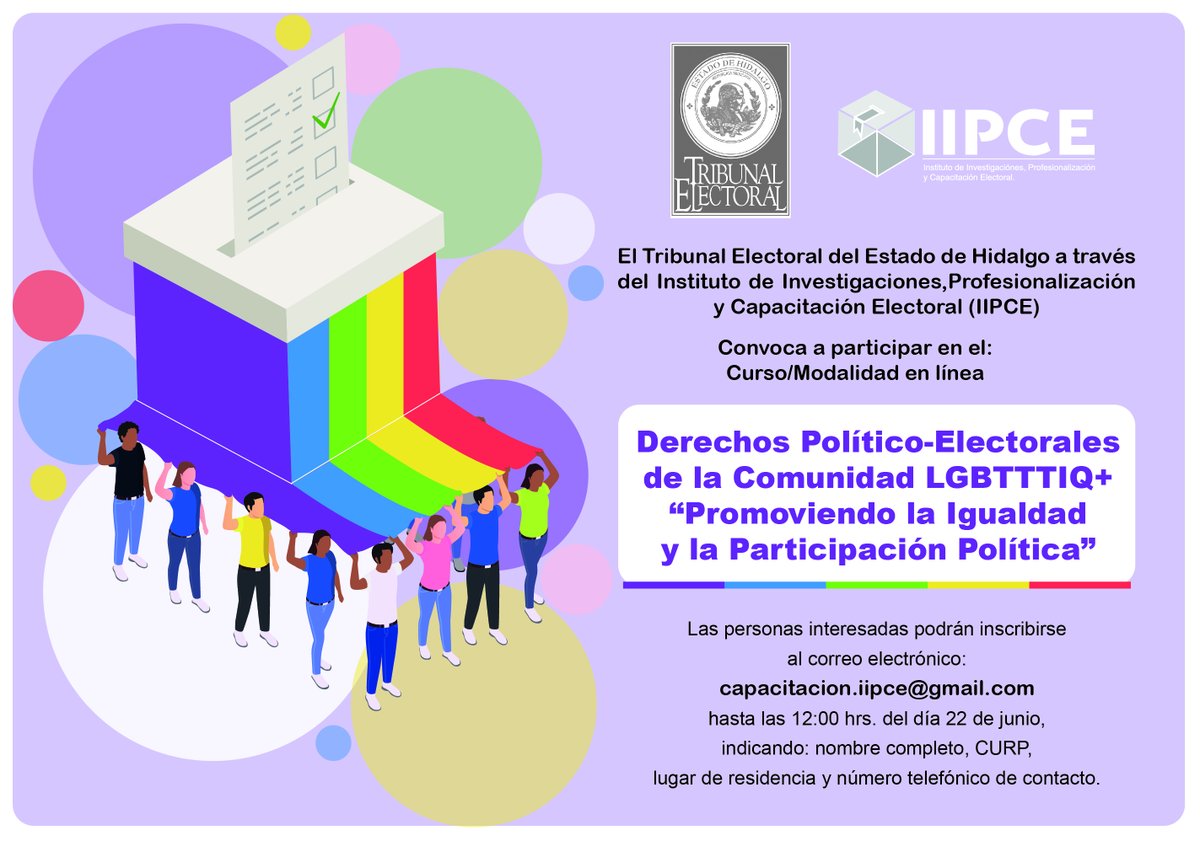 teehgo's tweet photo. 📣 ¿YA TE INSCRIBISTE para participar en el curso: Derechos Político - Electorales de la Comunidad LGBTTTIQ+?

✍️No tardes y registra tu participación al correo: capacitacion.iipce@gmail.com

🔎Revisa la convocatoria en el siguiente enlace: https://t.co/xlU9alNB0A https://t.co/cssyiG5Ibu