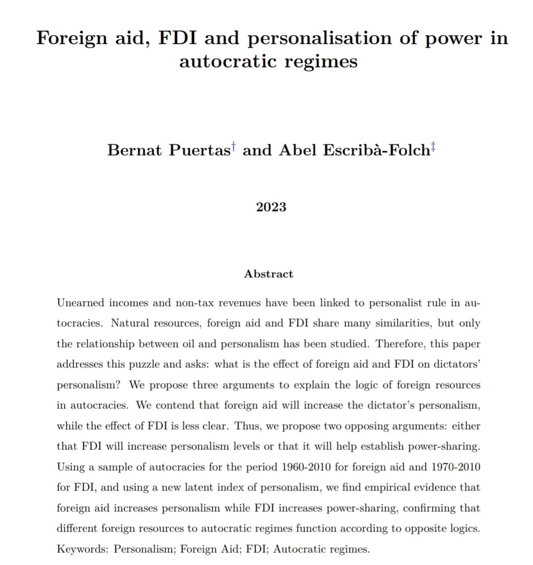 Just presented at #EPSA2023 @europsa this working paper coauthored with Abel Escribà-Folch, on foreign aid, FDI and personalisation of power in dictatorships