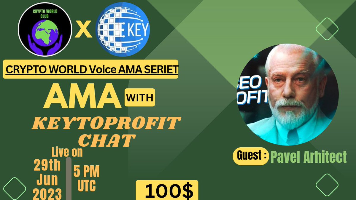 CRYPTO_WORLD_CB's tweet image. 🙀Join Our Next Voice AMA Series With #KeyToProfit chat

🎁Prize: 100$ USDT
📆Date:  29th June 2023
🧭Time: 5:00 PM UTC
🏨 Venue: t.me/cryptoworldClub

〽️ Rules:

1️⃣. Follow 
@Crypto_World06
  &amp;amp;
@keyto_profit

2️⃣. Like Retweet &amp;amp; Comment Your Questions (5 Questions Max