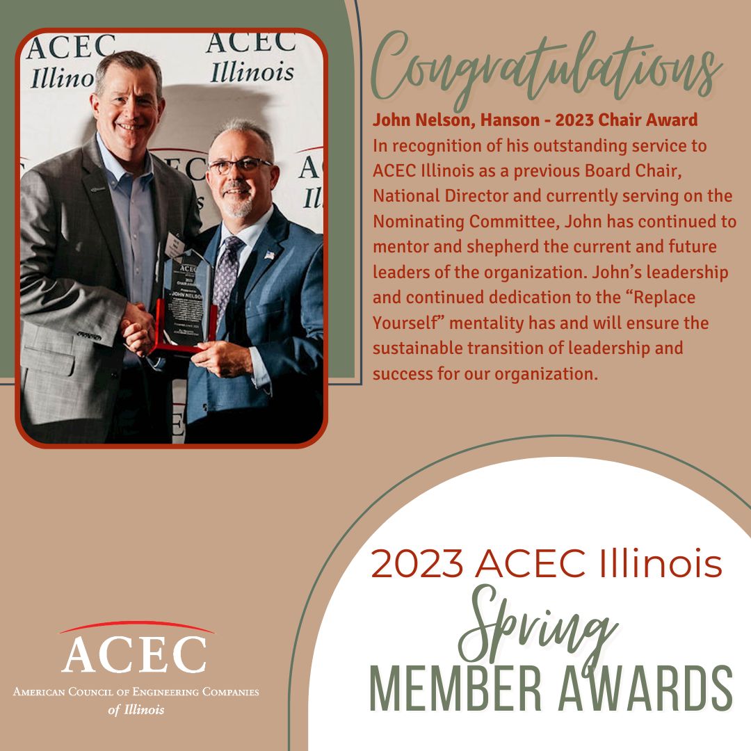 ACECIllinois's tweet photo. Congratulations to John Nelson of @Hanson1954 for being awarded the 2023 Chair Award from ACEC Illinois. https://t.co/sDElR3w6pk