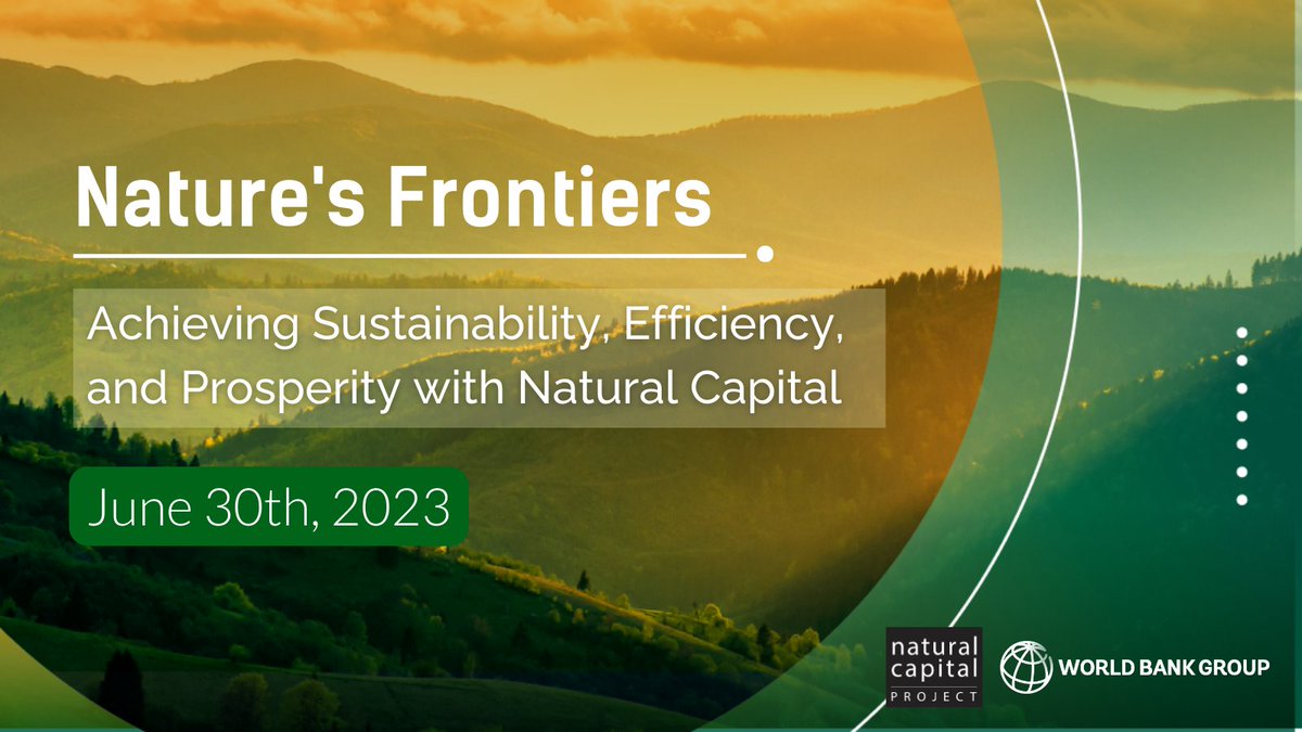 Natural Capital Project (@natcapproject) on Twitter photo Our upcoming joint report with <a href="/WorldBank/">World Bank</a> releases June 30th!
Nature’s Frontiers: Achieving Sustainability, Efficiency, and Prosperity with Natural Capital releases offers a novel approach to address #sustainability challenges in 146+ countries around the world. Our upcoming joint report with <a href="/WorldBank/">World Bank</a> releases June 30th!
Nature’s Frontiers: Achieving Sustainability, Efficiency, and Prosperity with Natural Capital releases offers a novel approach to address #sustainability challenges in 146+ countries around the world.
