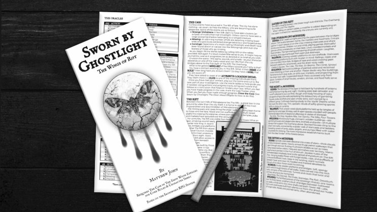 Sworn by Ghostlight is a murder mystery occult investigation #soloRPG set in a haunted city where the cracked moon bleeds Ghostlight onto the world, festering as ghosts, undeath, & necromancy.
The cases have no predetermined outcome. Each story is unique to you.
🔗👇