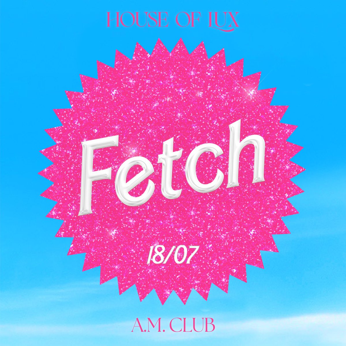 Hi Barbie - Hi queers! 💅🏻don't wanna leave the Barbie-verse just yet? Neither do we! That's why we're throwing FETCH, the Barbie edition. Tickets on sale on Saturday 24th of June. See you at FETCH?