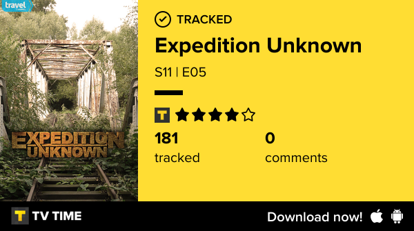I've just watched episode S11 | E05 of Expedition Unknown! tvtime.com/r/2RAsX #tvtime