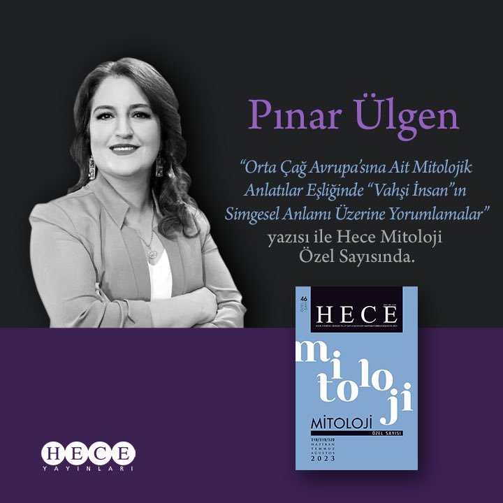 🖋 Prof. Dr. Pınar Ülgen
♦️ “Orta Çağ Avrupa’sına Ait Mitolojik Anlatılar Eşliğinde ‘Vahşi İnsan’ın Simgesel Anlamı Üzerine Yorumlamalar” başlıklı yazısıyla Hece Mitoloji’de.