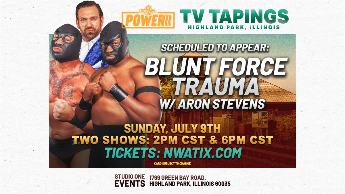 July 9th #NWA Powerrr TV DOUBLE taping!
Coming at ya from #highlandpark #illinois 

🎟️ at NWATix.com

#BFT #BluntForceTrauma