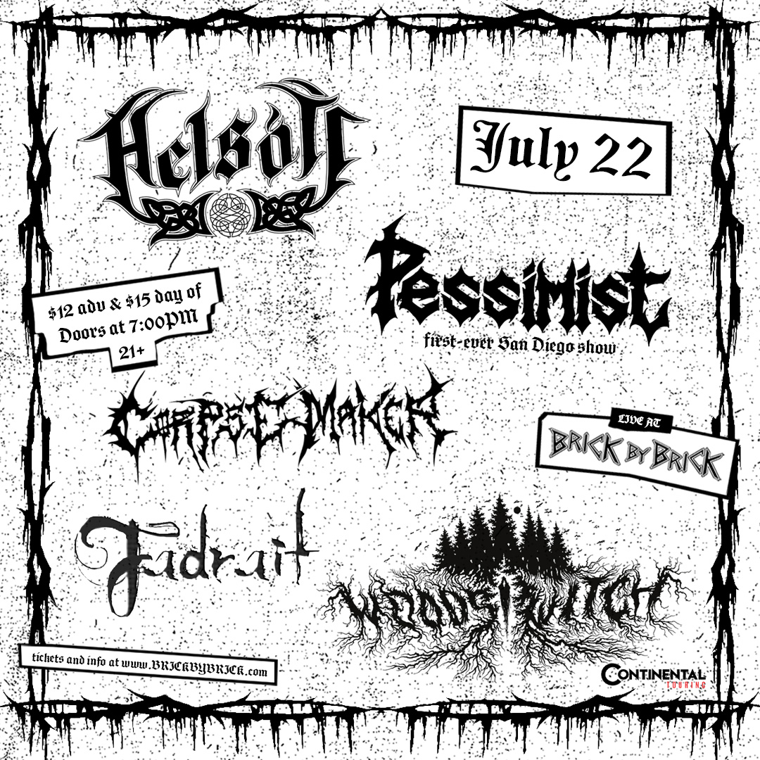 BrickbyBrickSD's tweet photo. One month 'til @Pessimistcult and @helsottmetal with #Corpsemaker #Fadrait and #WoodsWitch - get tix at https://t.co/Hk9vlRGUIL #LiveAtBxB #Pessimist @SeasonofMist #somlegion https://t.co/RRVCpfzNg4