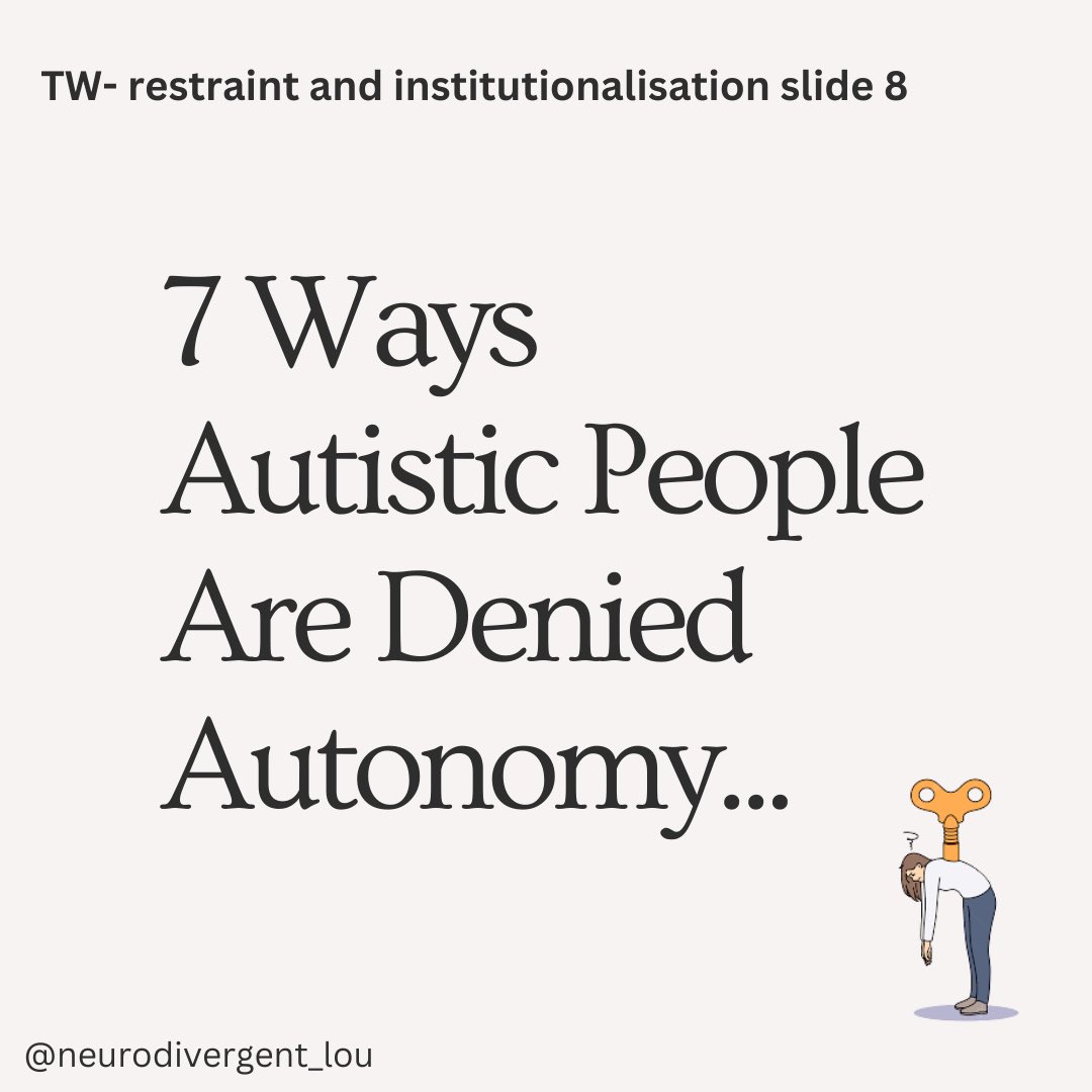 7 Ways Autistic People Are Denied Autonomy #ActuallyAutistic #Neurodiversity #Disability