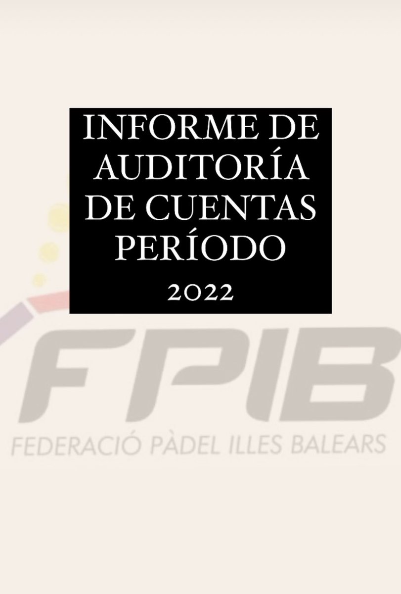 INFORME DE AUDITORÍA DE CUENTAS 2022.
 
Puedes leer la noticia al completo a continuación ➡️🔗 fpadelib.es/fede/noticias-… 

#fpib #padel #padelbalear