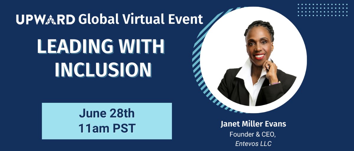 Next Week: Global Virtual Event "Leading With Inclusion" - mailchi.mp/upwardwomen/bo…