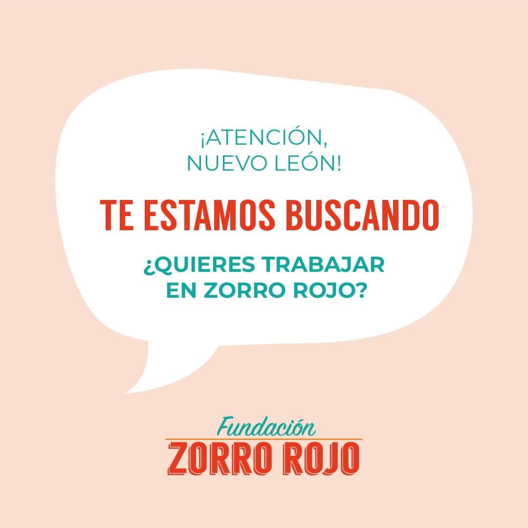 Fundación Zorro Rojo (@fundacionrojo) on Twitter photo ¿Vives en Nuevo León? ¡Te estamos buscando para trabajar en Zorro Rojo!
Encuentra los detalles de la #vacante aquí: bit.ly/vacantezorro
Envía tu CV actualizado al correo electrónico contacto@fundacionzorrorojo.org
#juevesdevacantes ¿Vives en Nuevo León? ¡Te estamos buscando para trabajar en Zorro Rojo!
Encuentra los detalles de la #vacante aquí: bit.ly/vacantezorro
Envía tu CV actualizado al correo electrónico contacto@fundacionzorrorojo.org
#juevesdevacantes