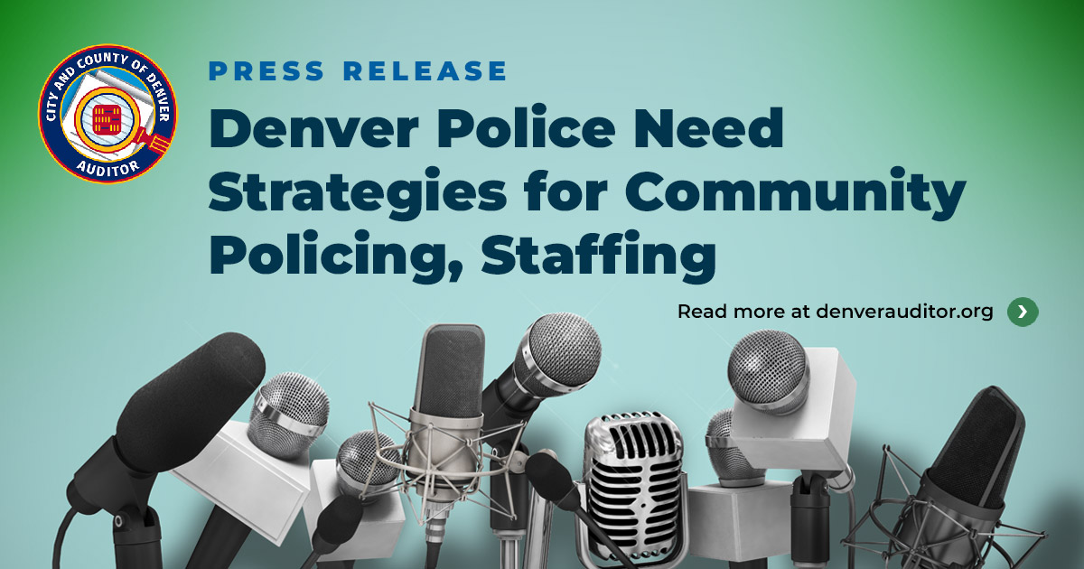 DenverAuditor's tweet photo. Denver police should focus on a strategic plan, formalized community policing, retention, and diverse recruiting to rebuild public trust. Read more about the new audit:

https://t.co/hZ1KXgJ1GS https://t.co/I07uAvHlSw