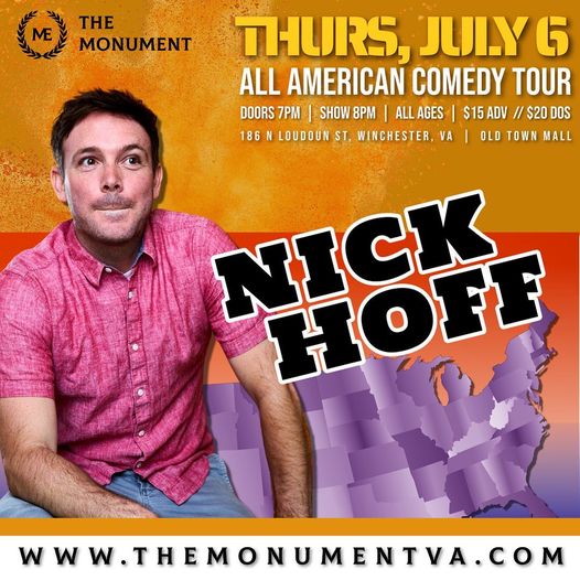 TheMonument_VA's tweet photo. @nickhoff brings his All American Comedy Tour to The Monument on July 6th! 

Tickets Available Now: https://t.co/eluoQXh7VF https://t.co/69k1tYAaZm