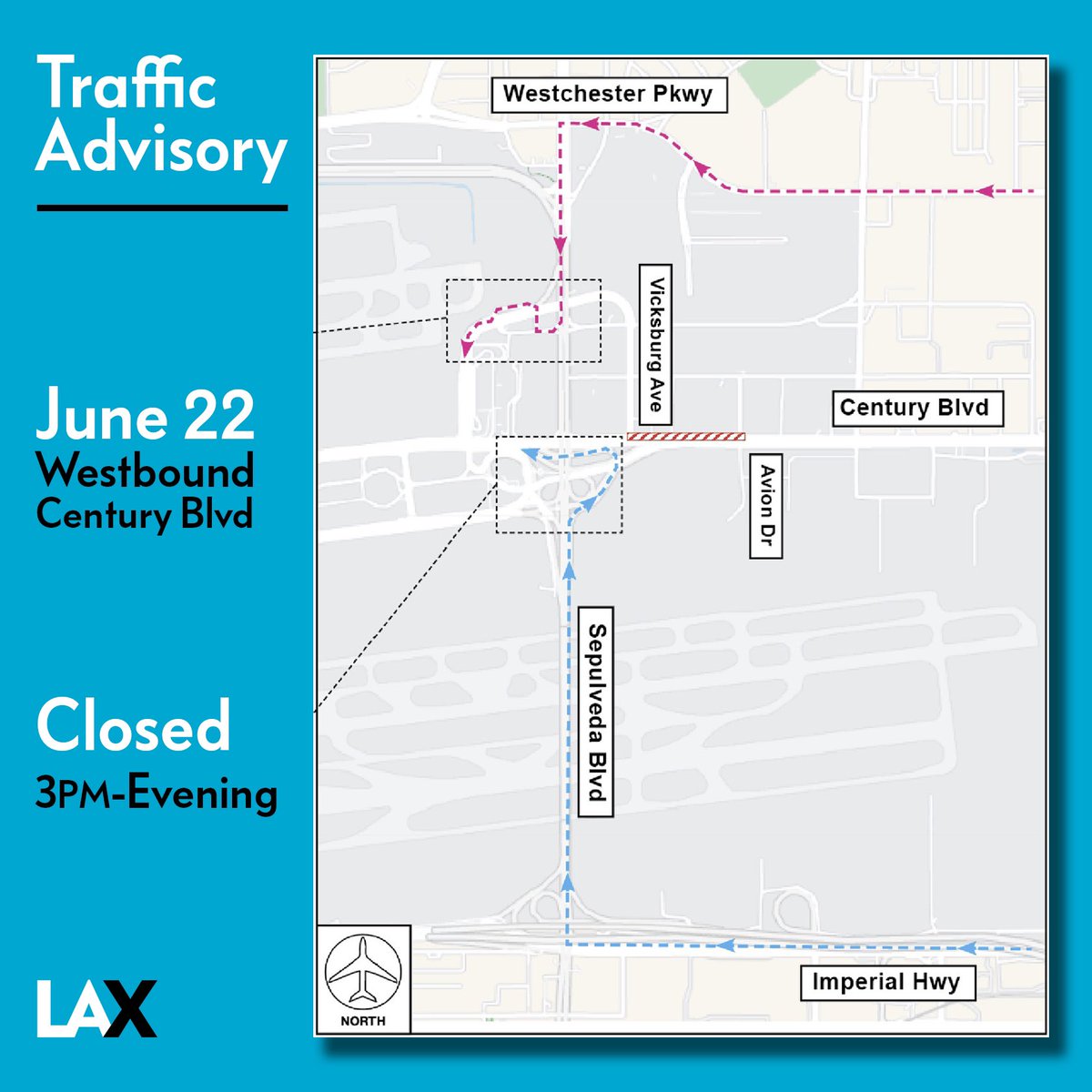 LAPDHQ's tweet photo. Friendly Reminder! Westbound Century Blvd. will be CLOSED between Avion Dr. &amp; Vicksburg Ave. from 3 PM onwards. Check out the map for detour routes to access the airport, and remember to give yourself some extra time, as traffic could be affected. https://t.co/GaBFcFEvhR