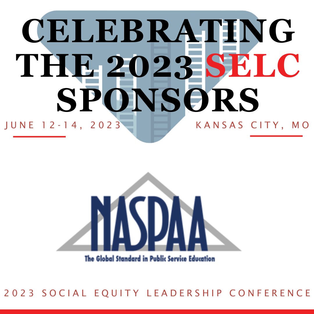 Even though our annual Social Equity Leadership Conference has concluded, we still want to thank @NASPAA for championing #socialequity through its generous sponsorship of #SELC2023! #SupportNAPA #SocialEquityInAction #publicservice #education @KUSPAA @MARCKCMetro