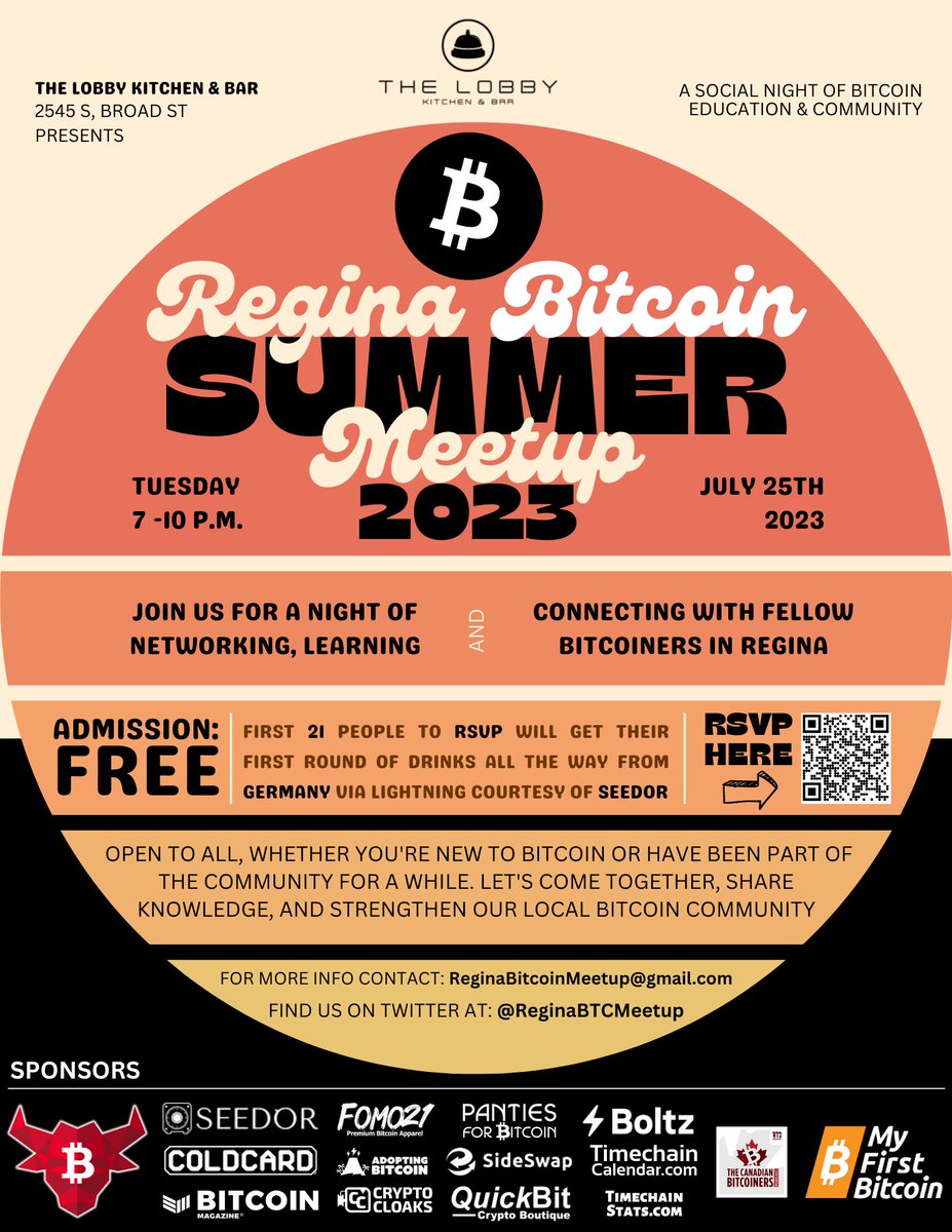Join us at the Regina Bitcoin Summer Meetup on Tuesday, July 25, 2023, at 7 pm! @ The Lobby Kitchen &amp; Bar at 2545 S, Broad St, Regina.
<a href="/BullBitcoin_/">BULLBITCOIN.COM</a> <a href="/TimechainStats/">Timechain Stats</a> <a href="/TimechainCaL/">Timechain Calendar</a> <a href="/CanadianBTCPod/">Canadian Bitcoiners Podcast</a> <a href="/MyfirstBitcoin_/">My First Bitcoin</a> <a href="/BitcoinMagazine/">Bitcoin Magazine</a> 

meetup.com/regina-bitcoin…