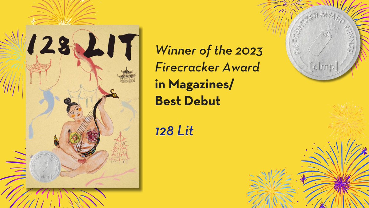 The winner of the 2023 #FirecrackerAward in Magazines/Best Debut is @128_lit! 128lit.org