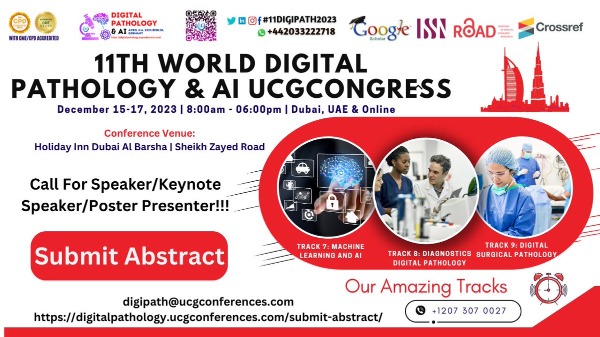 DrKhadijaAlAmi1's tweet image. Attend as a Speaker/Keynote Speaker/Poster Presenter at the #11DIGIPATH2023 in Dubai, UAE &amp;amp; Virtual from Dec 15–17, 2023. 
WhatsApp us: wa.me/442033222718?t…
Submit your abstract here: digitalpathology.ucgconferences.com/submit-abstrac…
#machinelearningandAI #diagnosticsdigitalpathology #PathologyMeeting