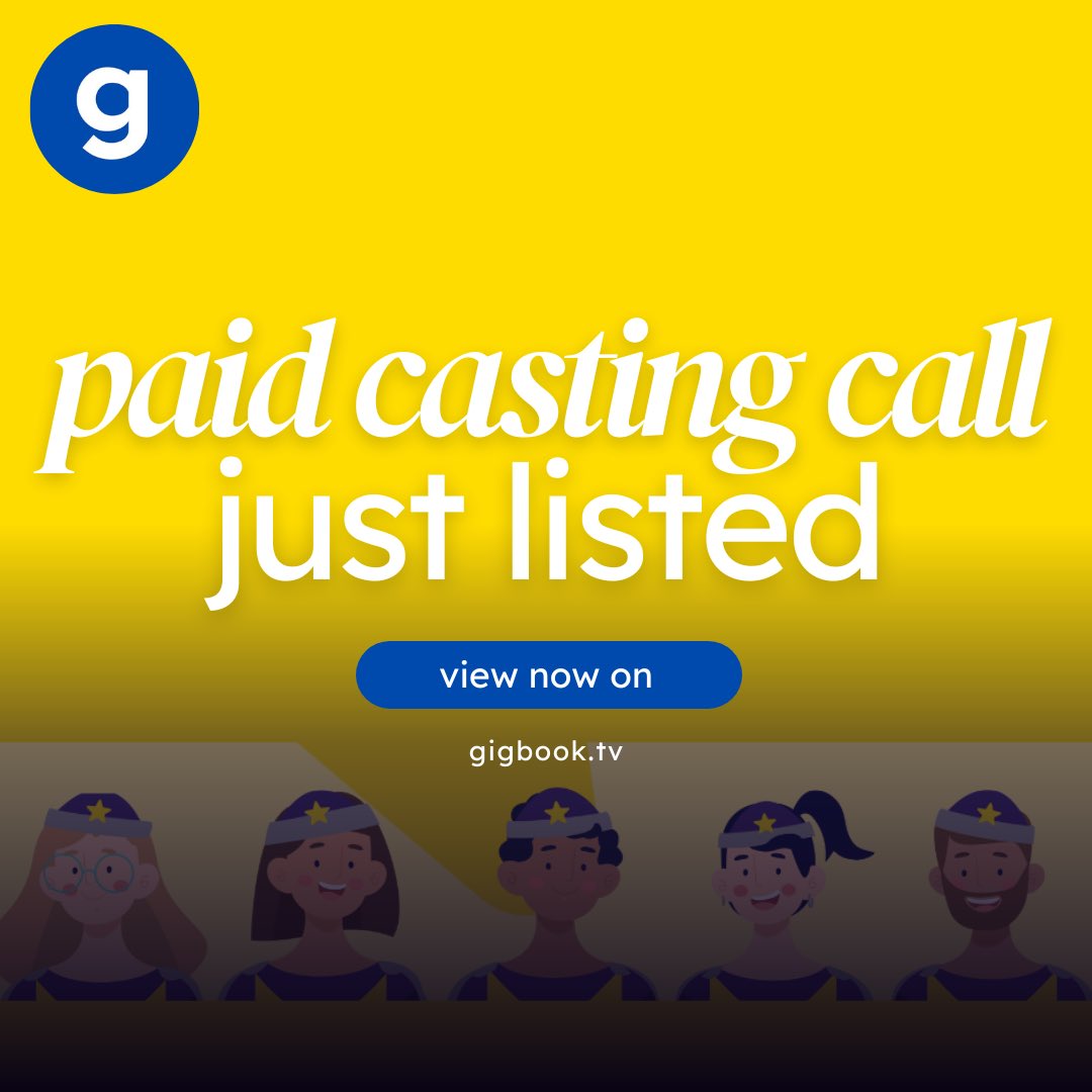gigbooktv's tweet image. NEW OPEN PAID CASTING CALL 
gigbook.tv/job/open-casti…
#castingnotice #castingbrief #castingcall #actingwork #actorslife #tvc #tvcommercial #featurefilm #shortfilm #crewcalls #tvseries #teachingjobs #actorswanted #castingauditions #auditionnotice #auditioncall #cast