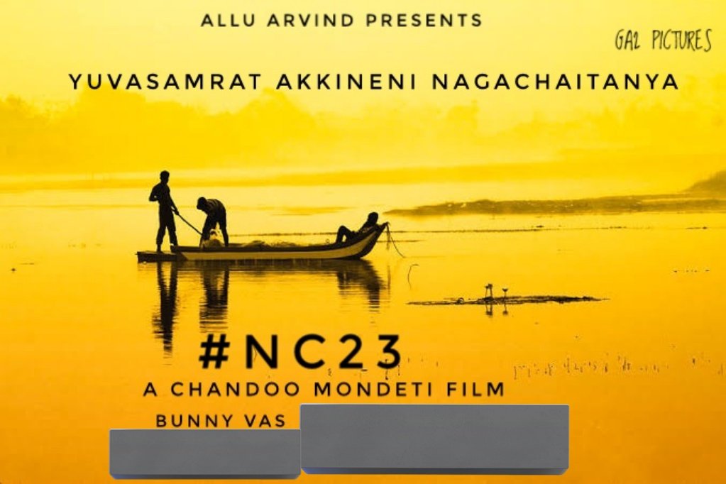 If sources have 2b believed, Yuvasamrat @chay_akkineni Babu's next #NC23 will b under d direction of @chandoomondeti Garu.

Note: It is awaiting final script narration, n a nod frm Hero.

Once everything is finalized n fixed. Team #NC23  @GA2Official will announce d details.