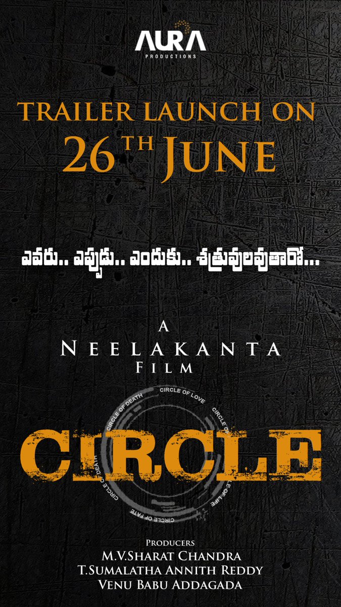 We're getting ready for our trailer release on June 26th. Stay tuned! #CircleTheFilm
<a href="/AuraProduc/">Aura Productions</a> <a href="/neelakanta18/">Neelakanta</a> <a href="/saironak3/">saironak</a> <a href="/iambababaskar/">Baba Baskar</a> <a href="/Nandinireddie/">Nandini_yallareddy</a> #Arshinmehta <a href="/itsmerichapanai/">Richa Panai</a> <a href="/NsprasuMusic/">NSPRASU_MUSIC</a> #RanganathGogineni #MadhuReddy <a href="/MangoMusicLabel/">Mango Music</a> <a href="/GskMedia_PR/">GSK Media</a>