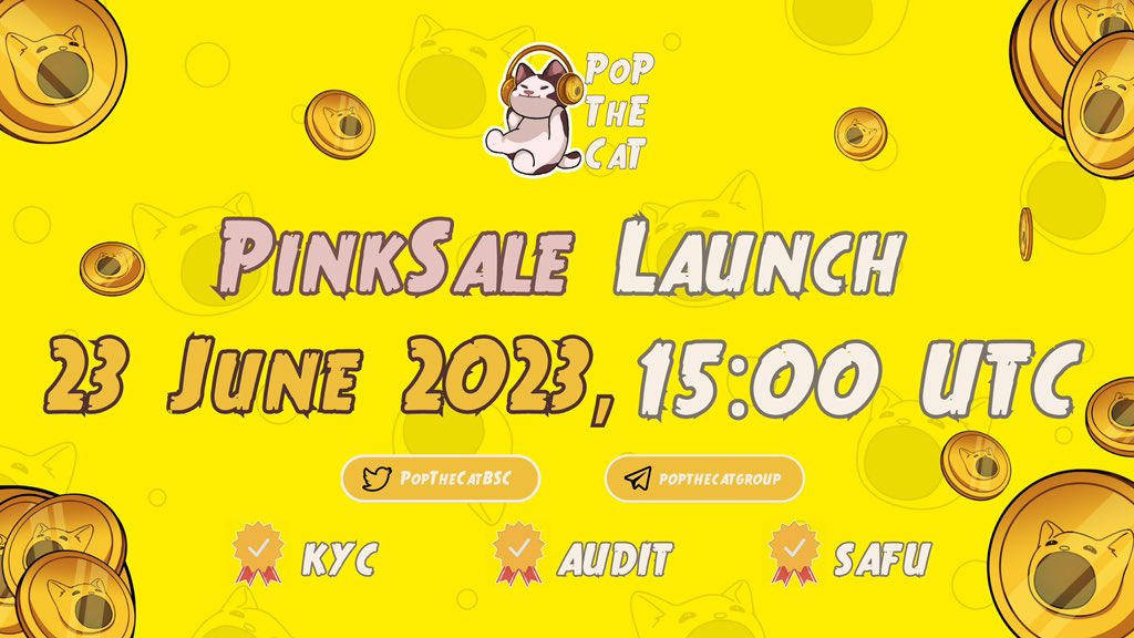 😺#PopTheCat $PTC  20 Hours Fairlaunch. Don't miss it 🚀
💎 0% Tax 
🔥 50% Burn
NO TEAM TOKENS

👉 Sale Type: Fair Launch  
👉 Starts: 23 June, 15:00 UTC 
👉 Ends: 25 June, 22:00 UTC
👉 SoftCap: 10 BNB

✅ KYC  ✅ AUDIT  ✅ SAFU
✅ Pinksale Fairlaunch: pinksale.finance/launchpad/0x6a…