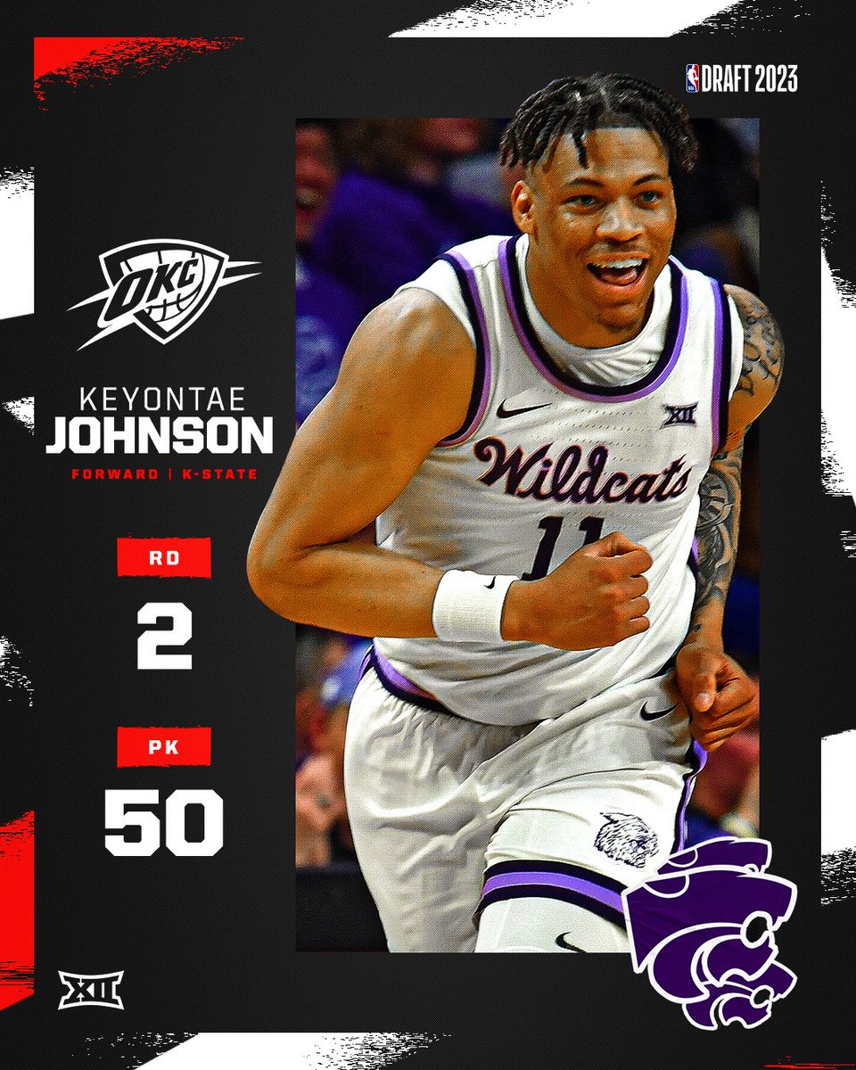 An Amazing Journey. 💜💜💜💜

With the 50th Pick in the 2023 @NBADraft , the @OKCThunder select ...

𝗞𝗲𝘆𝗼𝗻𝘁𝗮𝗲 𝗝𝗼𝗵𝗻𝘀𝗼𝗻 : @KStateMBB

#Big12MBB | #NBADraft