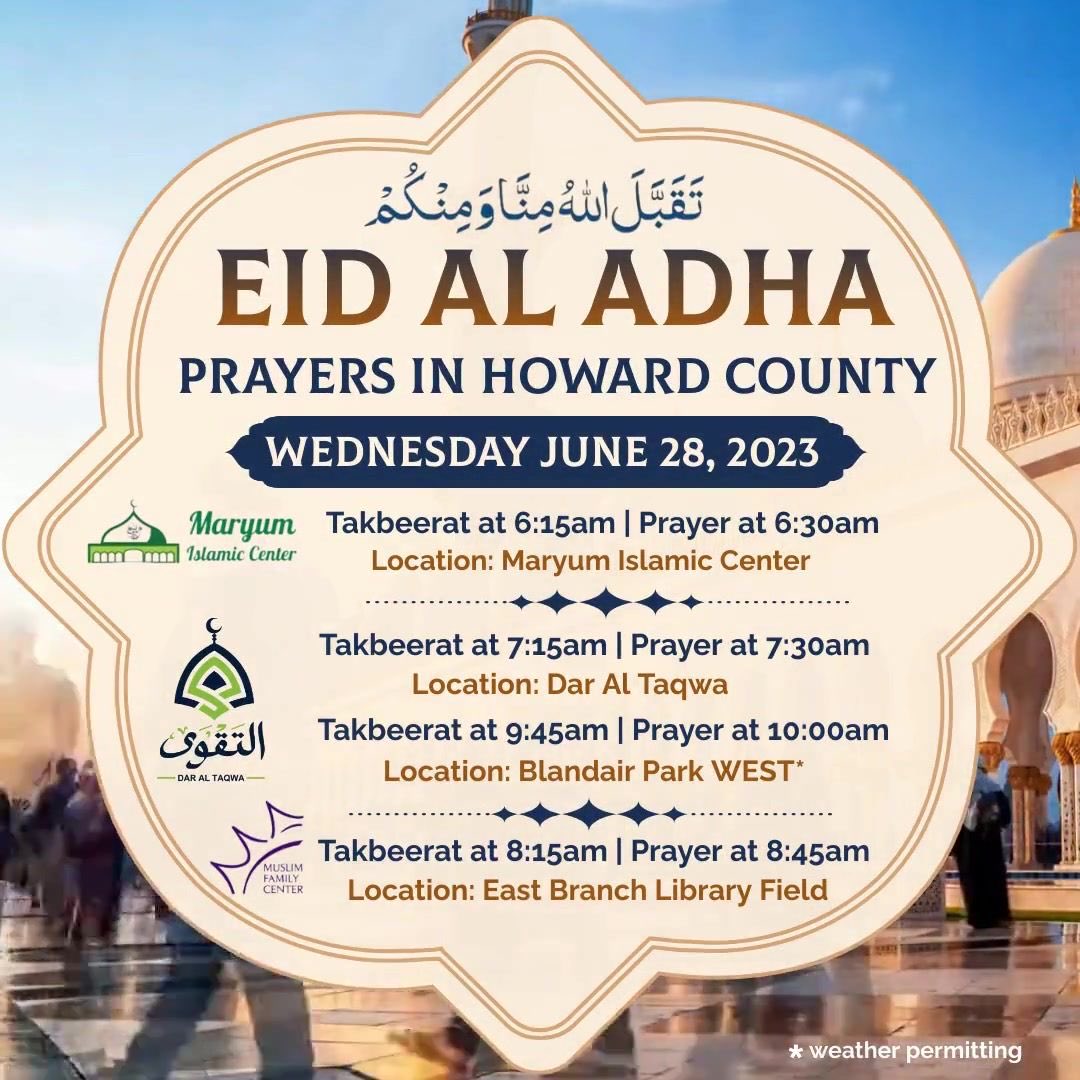Assalaamu Alaykum   ALHAMDULILLAH Dar Al-Taqwa and Maryum Islamic Center will have a United community Eid prayer at 10 am on Wednesday April 28th @ Blandair Park WEST, 5750 Oakland Mills Road Columbia, MD 21045.  We look forward to having our community together insha’Allah.