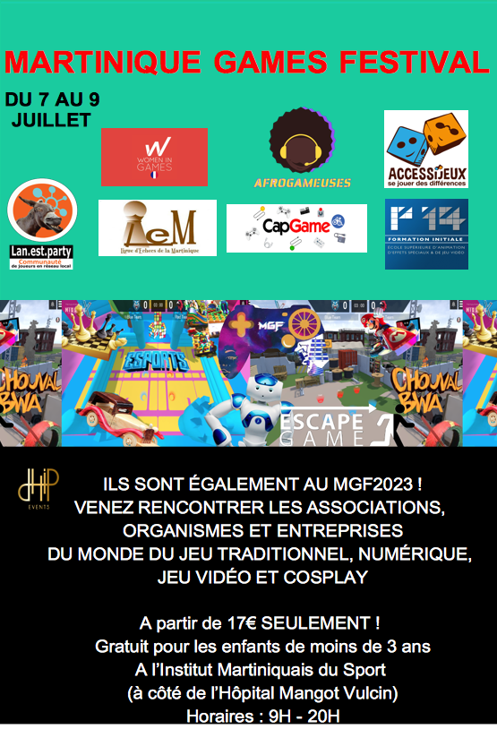 MGF_2023's tweet photo. Martinique Games Festival 
Rencontre avec les associations et Entreprises du Monde du Jeu :
@Handigamers , @LNumeriques, @RebirdEsport, MadinQuest, @cfcosplay77, @2LivesFR , @afrogameuses, @wig_fr, @AccessiJeux, @Capgame_France
VOTRE BILLET SUR : https://t.co/jvOmPUeTOn https://t.co/p7ZHy6b061