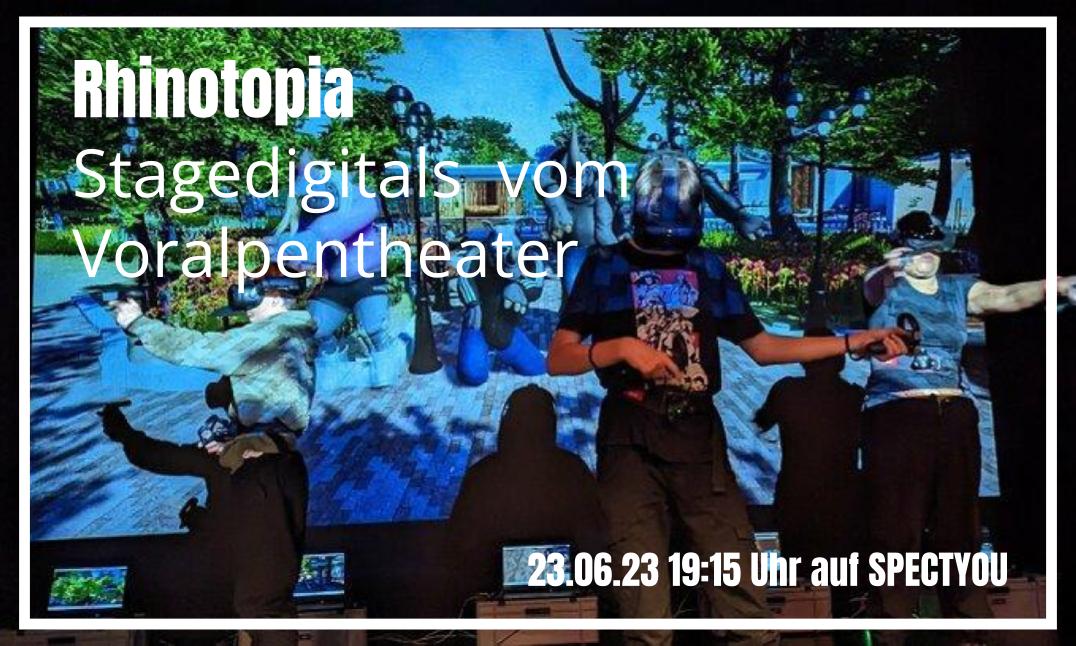 Rhinotopia
Stagedigitals
23.06. um 19:15 Uhr
LIVE auf SPECTYOU

Was passiert mit der physischen Welt, sobald das VR-Headset aufgesetzt wird? Wer lebt wo – und wer entscheidet darüber?

Zum Stream: spectyou.com/de/video/rhino…

#VR #voralpentheater #stagedigitals #luzern #Jugendtheater