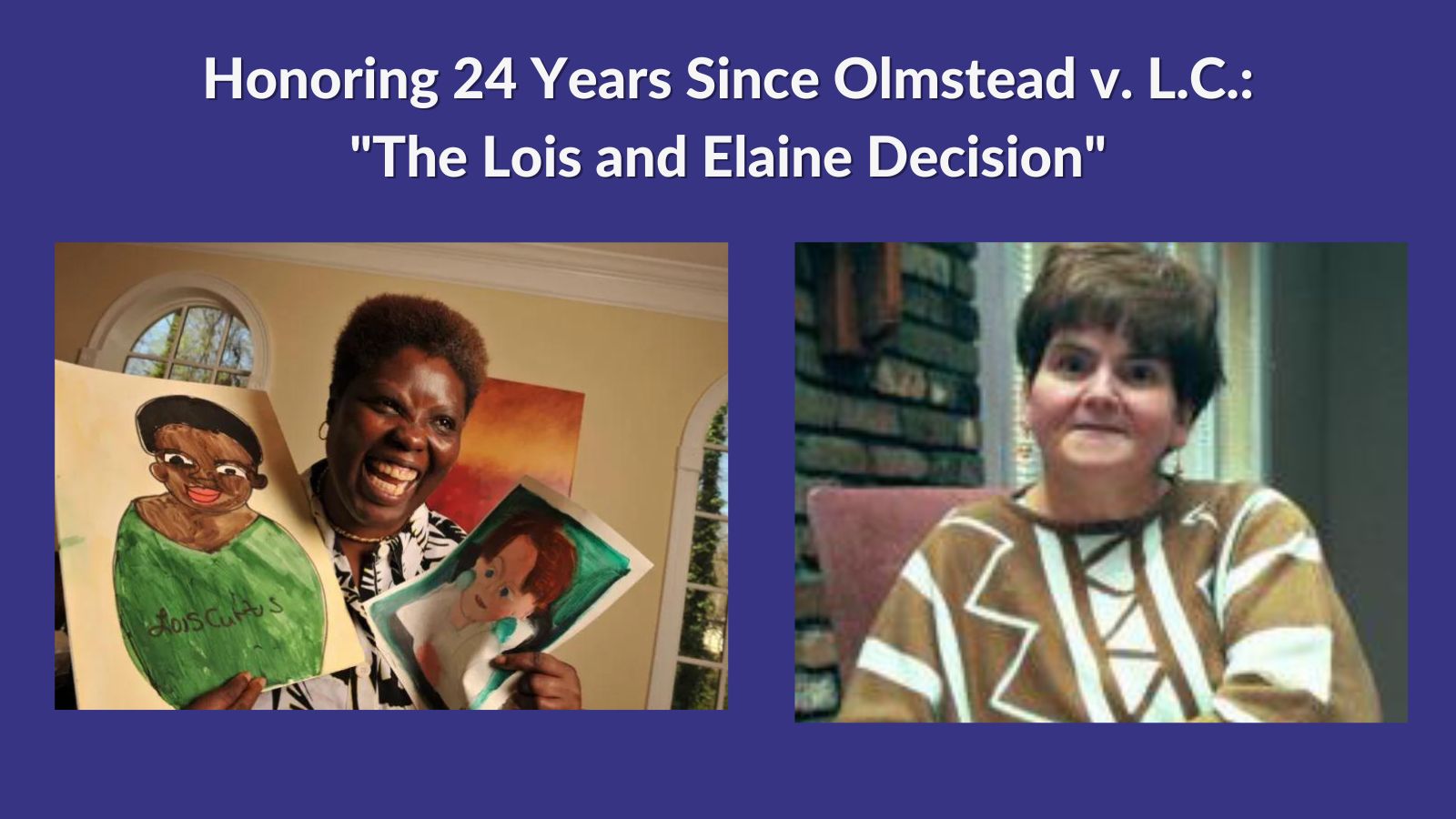 AAPD on X Today marks 24 years since the U.S. Supreme Court issued its decision in the case Olmstead v. L.C. establishing disabled people s legal right to live in their community