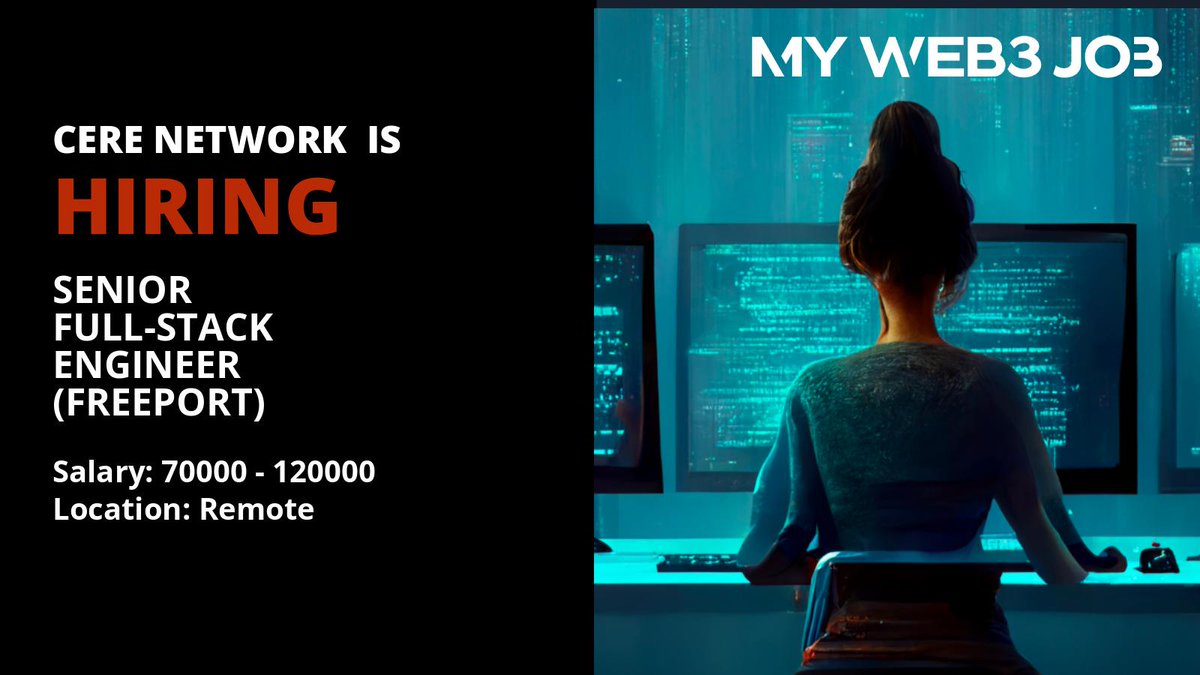 MyWeb3job's tweet photo. [  Senior Full-Stack Engineer (Freeport) ] is being recruited by Cere Network
Location: Remote
👉 Apply at https://t.co/fMMZKOhijO  
"@cerenetwork" 
#web3 #remote #blockchain #crypto #job #jobs https://t.co/XtufoQrtln