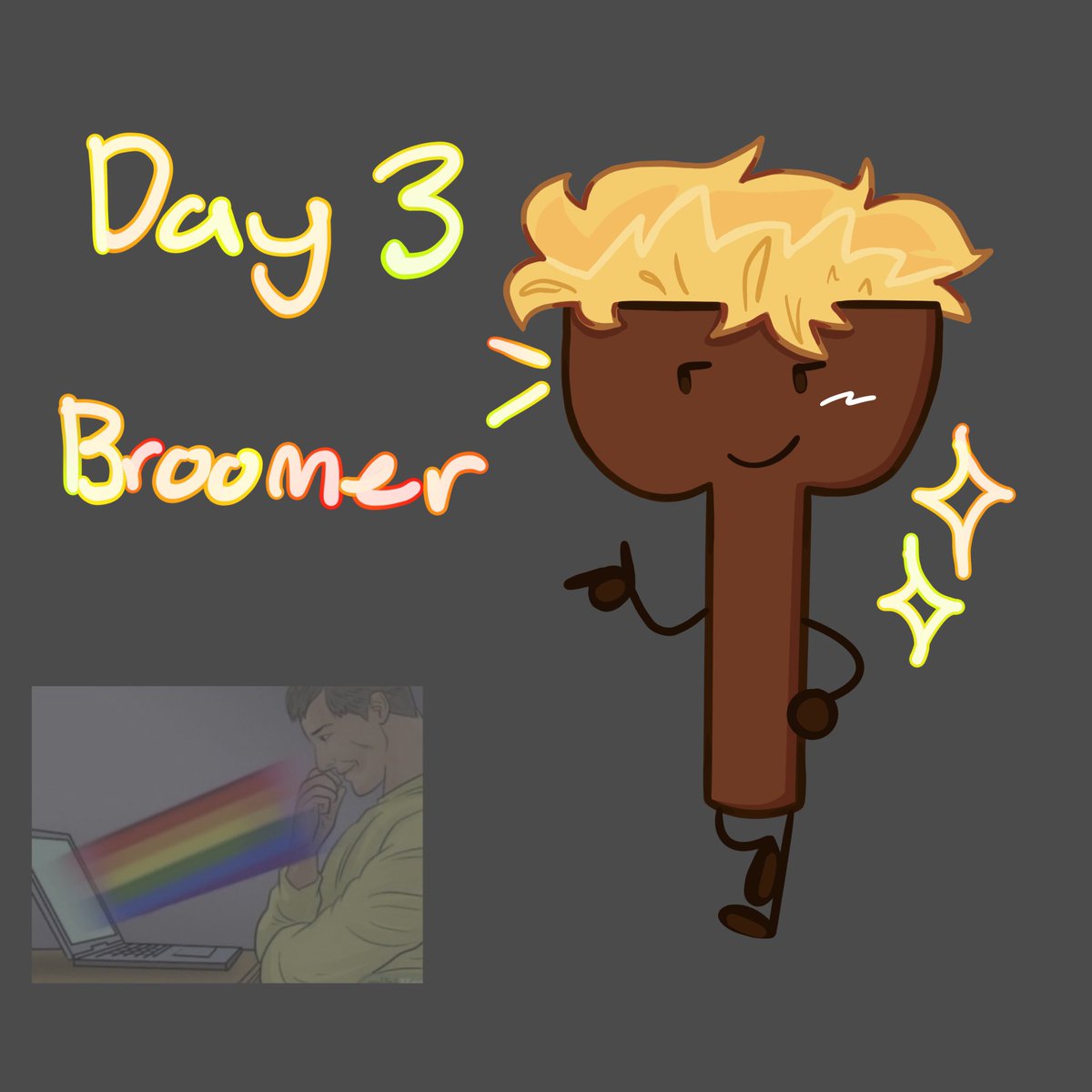 Day 3 - Broomer

Drawing my favorite character from different object shows till the Bfdi x II meetup (But I started very late💀)

Listen to the broomer boys now #EEE #osc #fanart #excellententities
