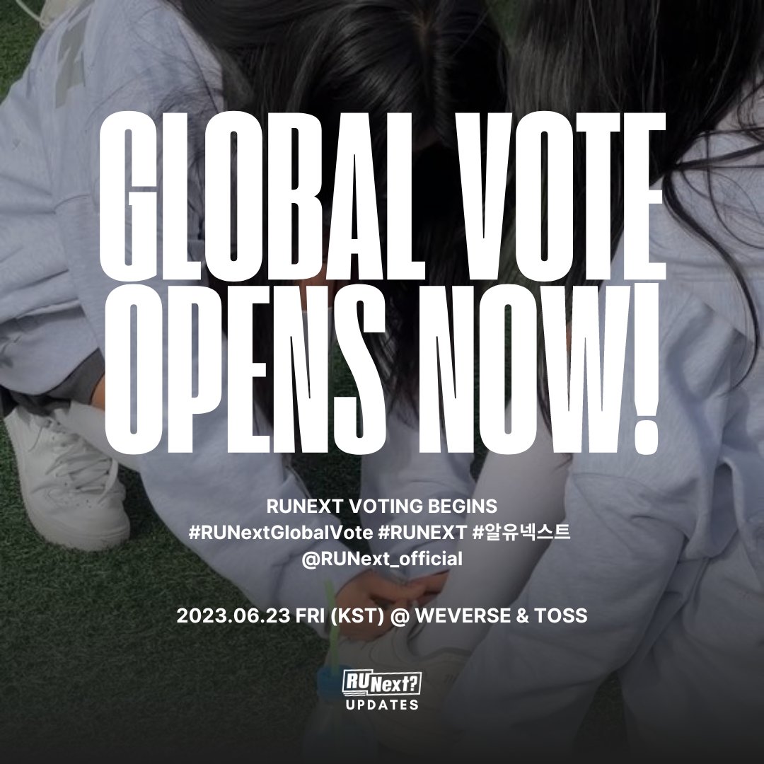 illitupdates's tweet photo. GLOBAL VOTE STARTS NOW 🗳️

You may now show your support for your favorite trainee by casting your vote on <R U Next?> first global voting! 

Global fans may vote on WeVerse while Korean fans may vote on both WeVerse and Toss. 

Voting period starts from June 23, 12:00 KST until July 05, 24:00 KST. 

To commemorate the first global voting, you may use the tags below ⬇️

RUNEXT VOTING BEGINS 

#RUNextGlobalVote #RUNEXT #알유넥스트 @RUNext_official