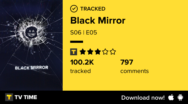 islammuhamedx's tweet photo. I've just watched episode S06 | E05 of Black Mirror! #BlackMirror  https://t.co/whxHIftosu #tvtime https://t.co/NqvQhcEMxI