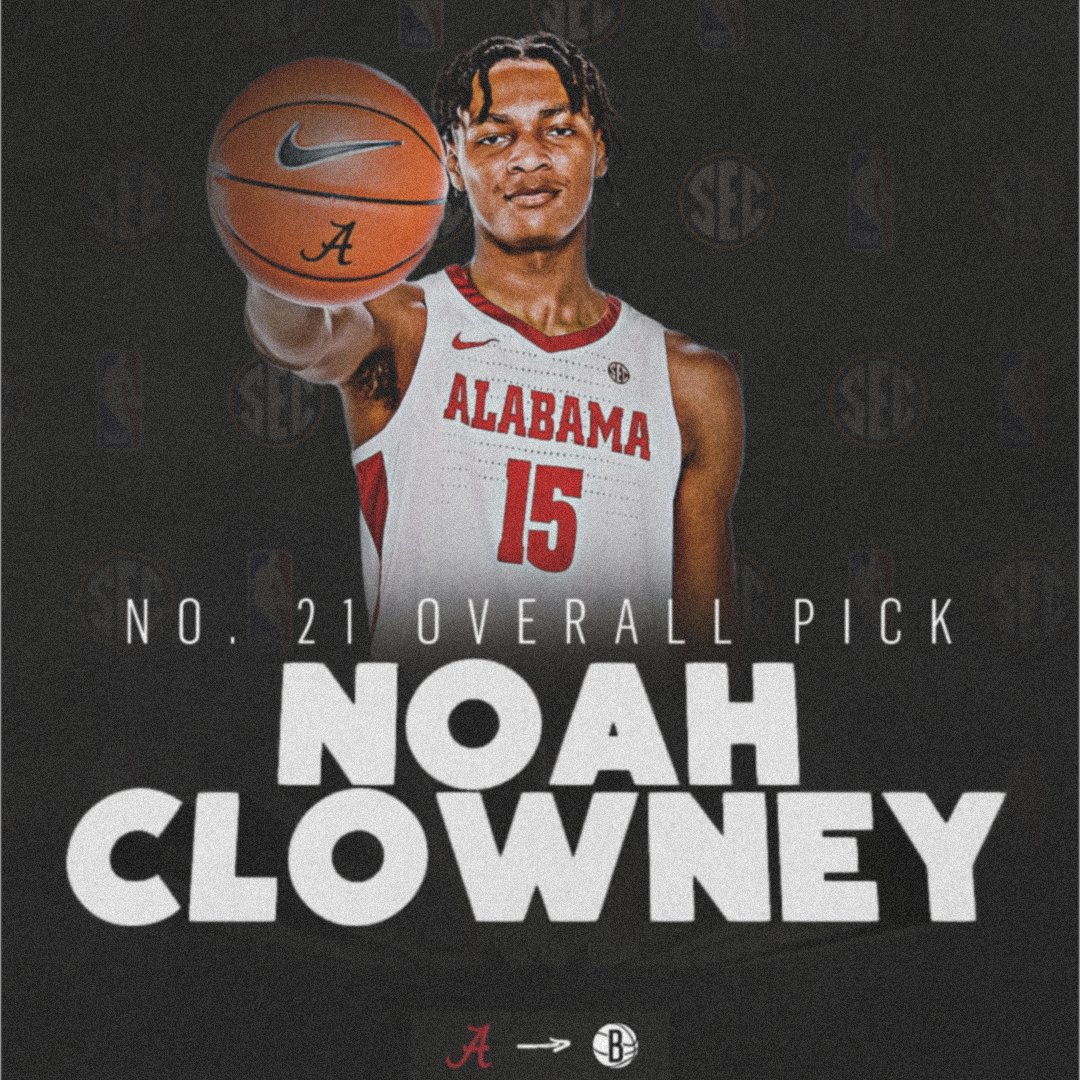 [ NO. 21 OVERALL ] 

<a href="/AlabamaMBB/">Alabama Men’s Basketball</a>'s Noah Clowney  → <a href="/BrooklynNets/">Brooklyn Nets</a>

#SECMBB x #NBADraft