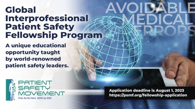 Apply for the Global Interprofessional Patient Safety Fellowship Program by August 1. #patientsafety