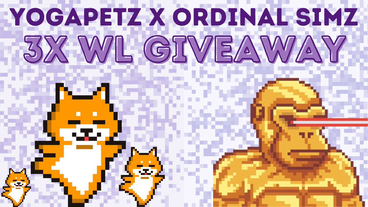 YogaPetz &amp; Ordinal Simz

We're celebrating high-quality Pixel Art with this hot #Ordinal allowlist giveaway.

🎉   3X WL Giveaway   🎉

To Enter:
1️⃣ Like, RT, &amp; follow @OrdinalSimz &amp; @YogaPetz
2️⃣ Tag 3 Frens

Winners in 48hrs.  ⏲️