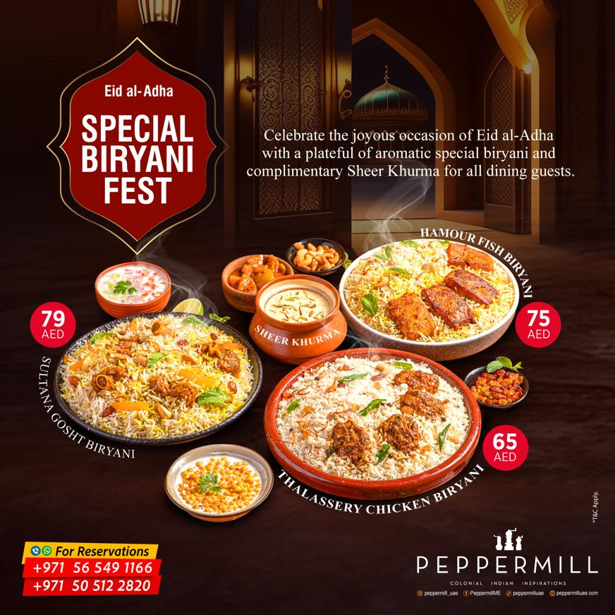 PeppermillUAE's tweet photo. Indulge in the Rich Flavors of Eid al-Adha
with Our Special Biryani Menu! Join us at Peppermill for a
Celebration like no other.
Reserve your Table now and make this Eid truly
unforgettable.
Contact us for Reservations: 0565491166 https://t.co/I6pCmxtLOF