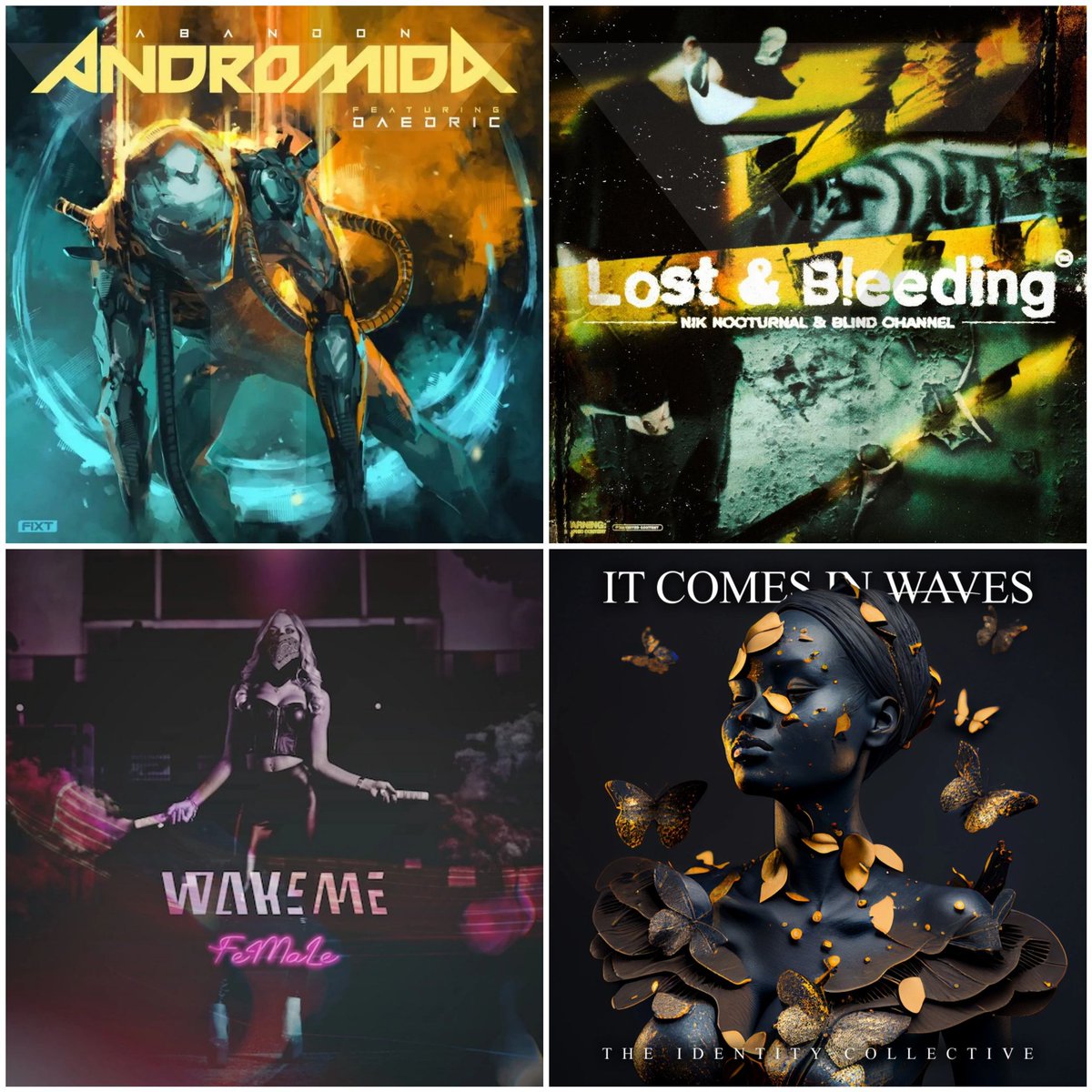 Today's New Releases @AndromidaOFCL - Abandon (ft. @daedricofficial) @NikNocturnal & @BlindChannelFIN - Lost & Bleeding @wakemeofficial - FeMaLe #ItComesInWaves - The Identity Collective #andromida #daedric #niknocturnal #blindchannel #wakeme