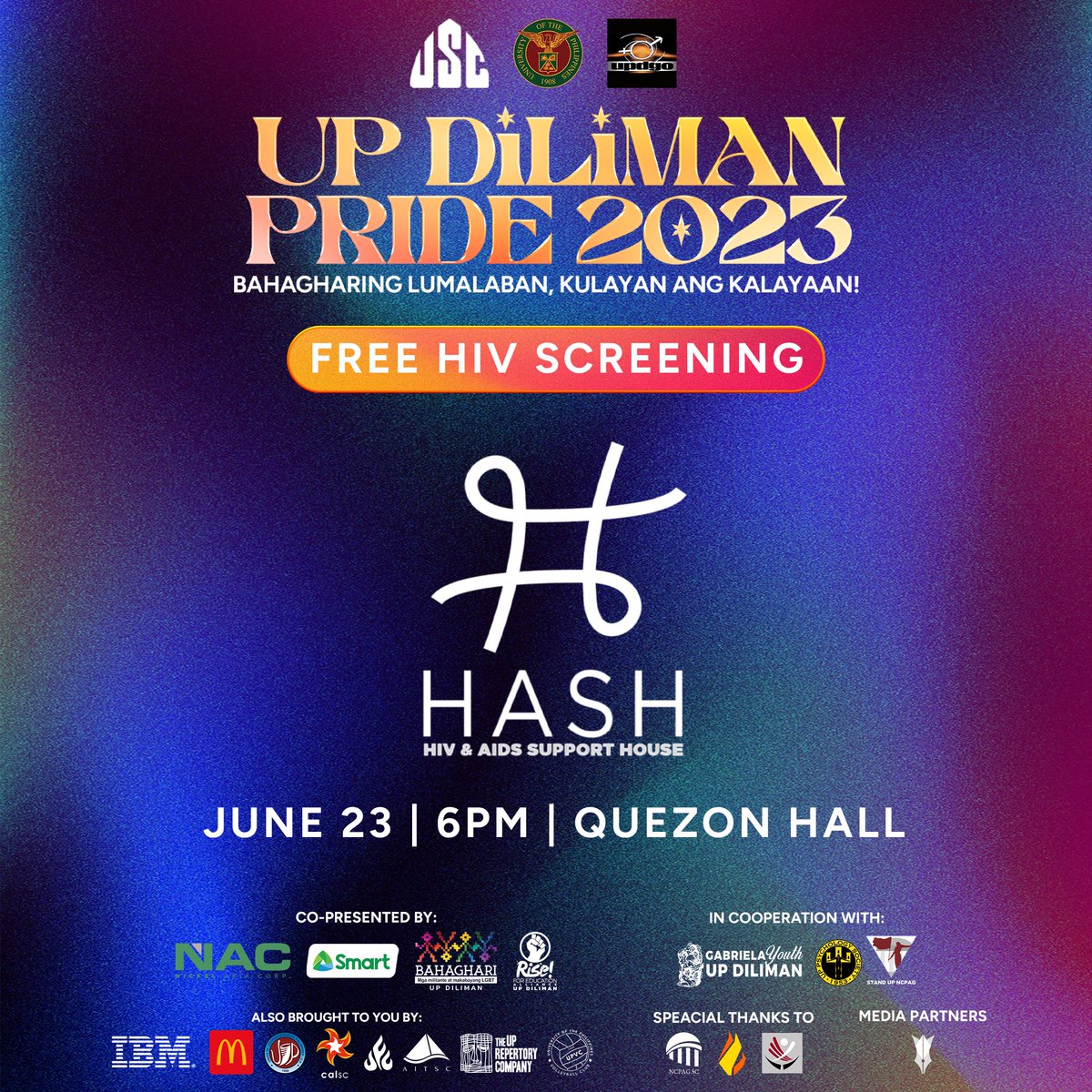 USCUPDiliman's tweet photo. #UPDPride2023 | Free HIV Screening
In partnership with @HASH_Support, UPD Pride 2023 offers free HIV screening at the University Theatre.
For those who want to #KnowYourStatus may look for the HASH Booth starting 6 PM.
#KnowYourStatus
#PrEPTection
#GetPrEPtected https://t.co/LS54fz3JLD