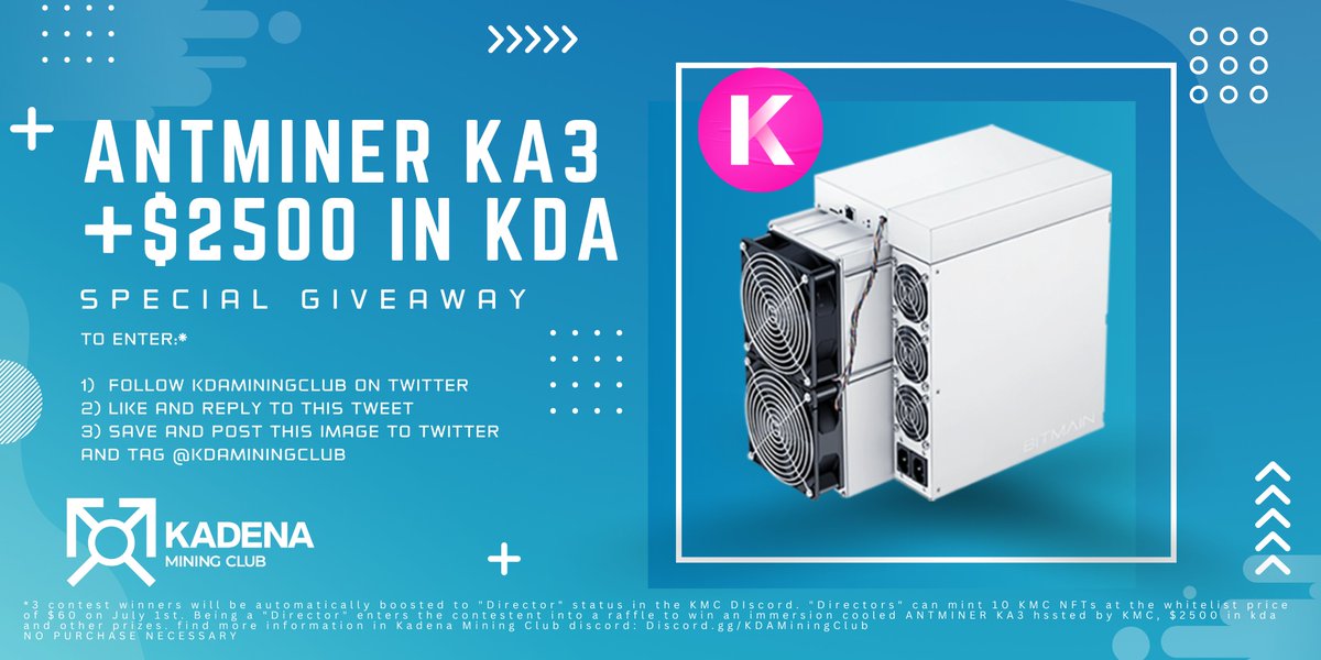 KDAMiningClub's tweet photo. ANTMINER KA3 + $2500 #Kadena Special Promotion!

To celebrate the TECH LAB launching on July 1st, we will boost 3 lucky individuals to Director rank in KMC Discord! Directors are automatically entered into raffles to win a KA3, $KDA and more!

To enter, follow instructions👇 https://t.co/B1GX1rbx9N
