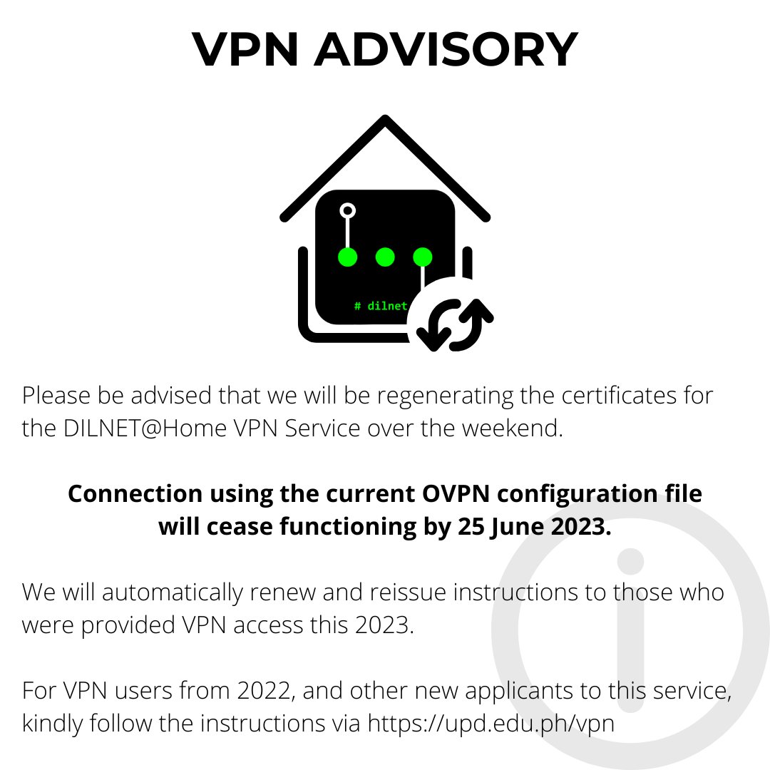 dilnet's tweet photo. ADVISORY: VPN Connection

Please be advised that we will be regenerating the certificates used for the DILNET@Home VPN Service over the weekend.

Connection using the current OVPN configuration file will cease functioning by 25 June 2023. https://t.co/tPwA8ra04s