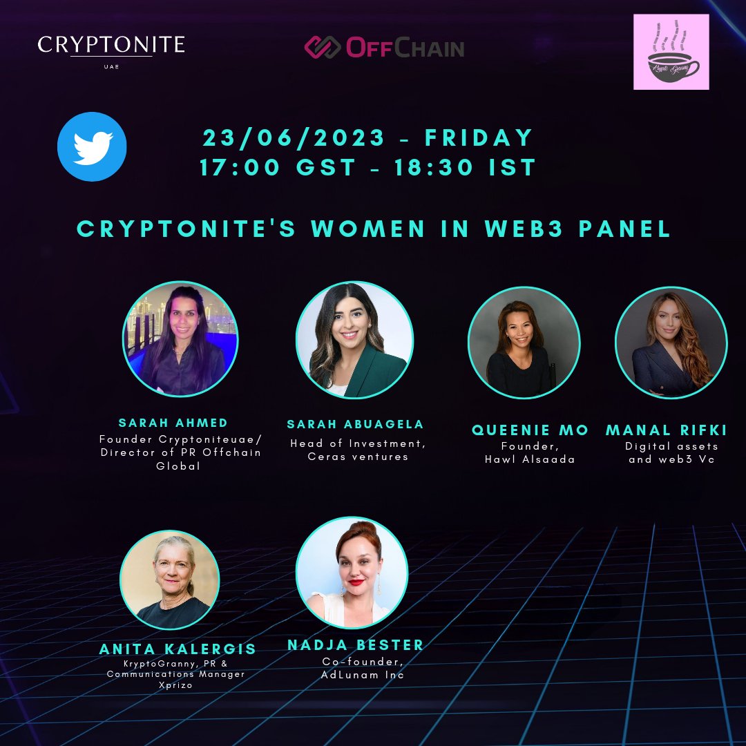 Join us today (23-06-2023, Friday)  at 5pm GST - 6:30pm IST , as we continue to celebrate Women in Web3 Panels at Global Web3 summits and conferences. 

Hosts- Sarah Ahmed  (<a href="/0xsfav/">Sarah Ahmed</a>) Founder <a href="/CryptoniteUae/">CryptoniteUae</a>, Director of PR <a href="/offchainglobal/">OffChain Global</a>.

Co-Host- Anita Kalergis (<a href="/KryptoGranny/">KryptoGranny Anita</a>)