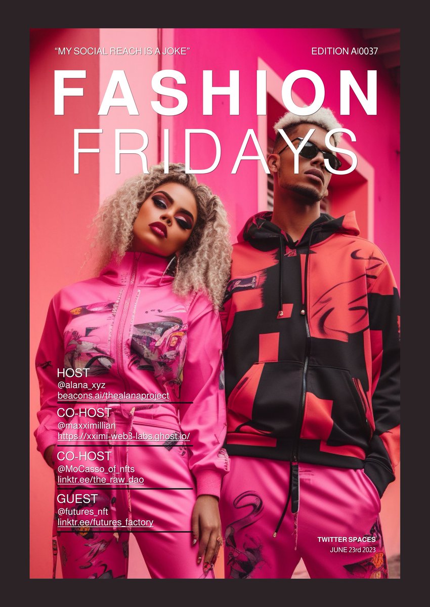 Getting traction once again with  #FashionFridays Fam!
Another Friday another day to share with the commun &amp; <a href="/futures_nft/">Futures Factory</a> <a href="/maxximillian/">Maxximillian.base.eth ✈️ 🏜️</a> <a href="/alana_xyz/">ALANA</a> <a href="/MoCasso_of_nfts/">Mo like Mo’Money</a>
Don't miss out this one, creators leading the way!
#NFTCommunity #digitalfashion #SpacesHost
x.com/i/spaces/1mrGm…