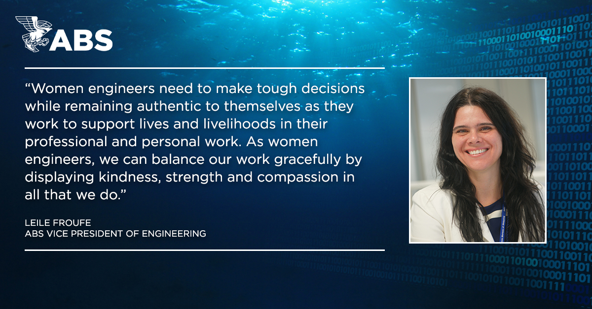 Today is International Women in Engineering Day, please join us in celebrating all women at ABS in the engineering fields that are building towards a brighter future.   Leile Froufe, ABS Vice President of Engineering, shares her advice.   #INWED23 #WomenEngineers #EmpoweringWomen