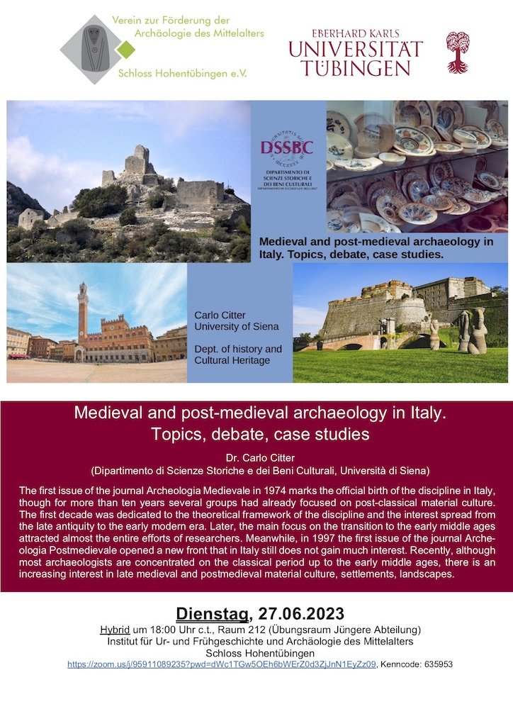 Join us and listen to <a href="/CarloCitter/">Carlo Citter</a> from <a href="/unisiena/">Università di Siena</a> talking about medieval (and post-medieval) archaeology in Italy. For those who cannot attend live see the zoom link below. Tuesday, 27 June, 18:15