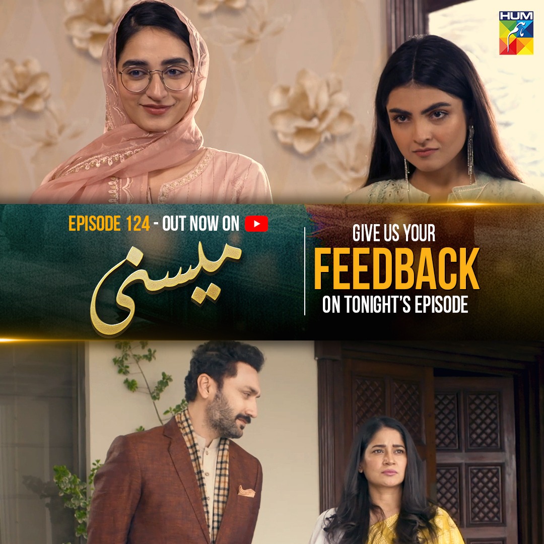 Humtvnetwork's tweet photo. Please Provide Us With Your Valuable Feedback On Tonight’s Episode Of #Meesni 

Continue Watching #Meesni Everyday At 7PM Only On #HUMTV!

#BilalQureshi #MamyaShajaffar #SharmeenKashif #FaiqKhan #ArsalanButt #NajibaFaiz  #AhmadTahaGhani #FaizaGilani #MominaDuraidProductions https://t.co/TVXtEMADaL
